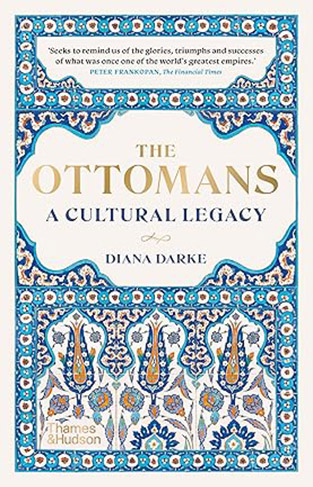 The Ottomans: A Cultural Legacy